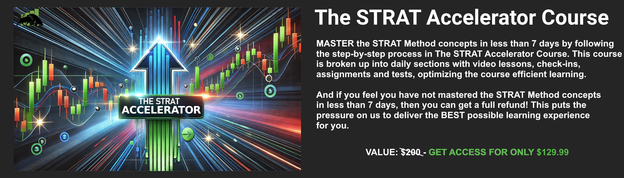 The STRAT Accelerator Course - Get access for only $129.99
